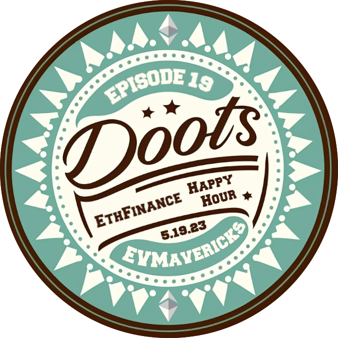 EthFinance Doots Happy Hour Episode #19 POAP image
