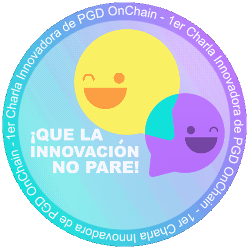PGD OnChain - 1er Charla Innovadora - "Nosotros vamos por la IA" POAP image