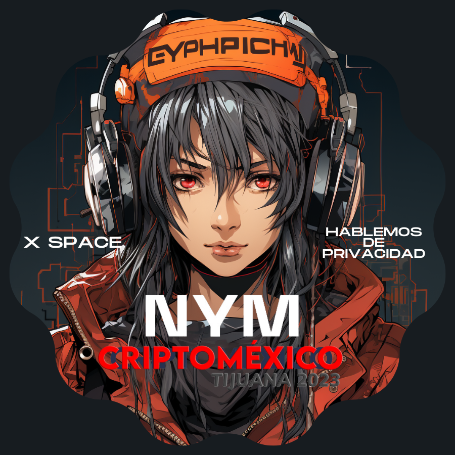 NYM / Cripto Carnes - Hablemos de privacidad & Rumbo a Cripto Mexico 2023 POAP image