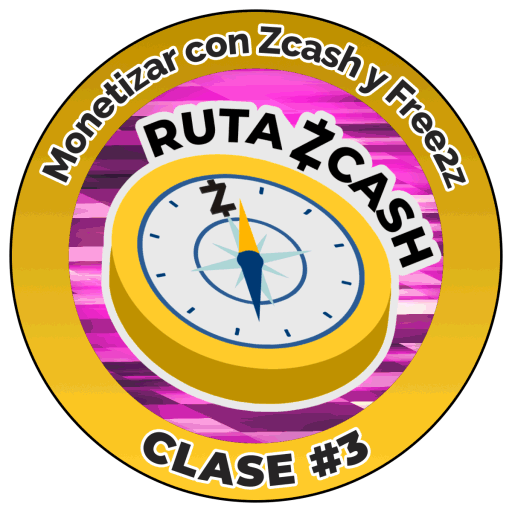 La Ruta Zcash - Clase #3 POAP image