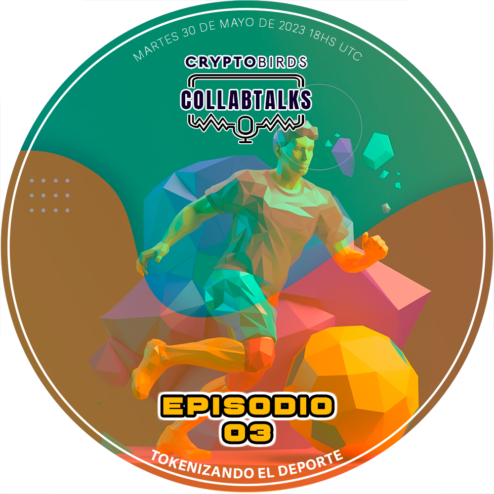 CryptoBirds CollabTalks - Episodio 03: Tokenizando el Deporte ⚽️ POAP image
