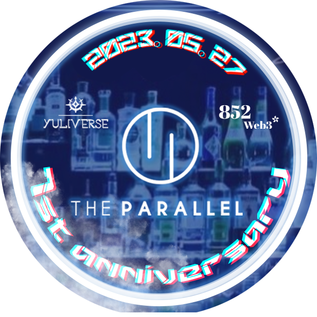 1st Anniversary of The Parallel (Ft. Yuliverse) POAP image