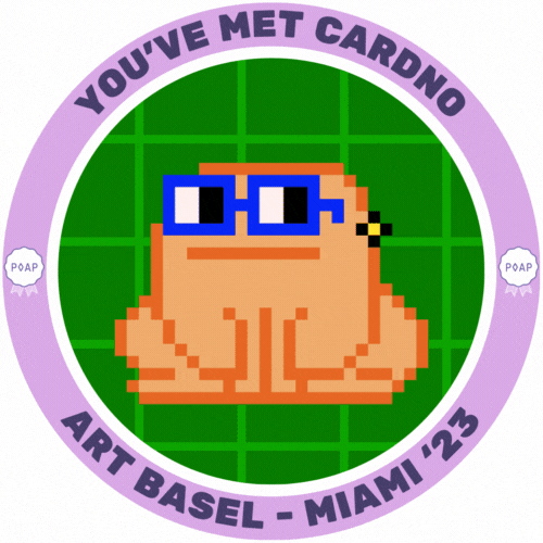 You've met Cardno - Art Basel, Miami 2023 POAP image