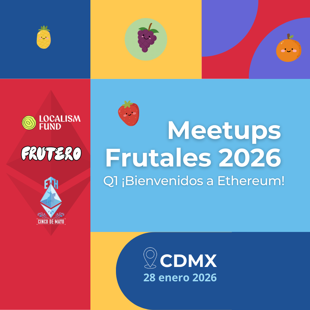 Meetups Frutales Q1 2026: ¡Bienvenidos a Ethereum! CDMX POAP image