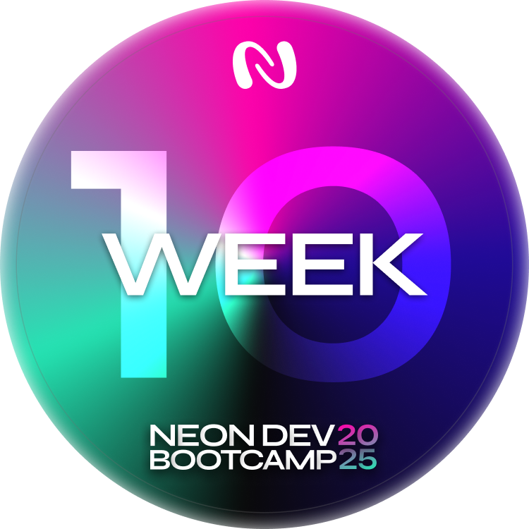 Neon Developer Bootcamp - Week 10 POAP image