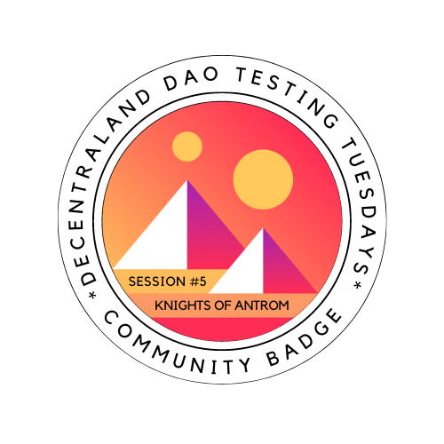 Decentraland DAO Testing Session #5 - Knights of Antrom POAP image