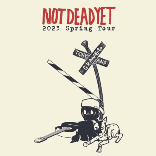 Tony & Gravel “Not Dead Yet” 2023 Spring Tour POAP image
