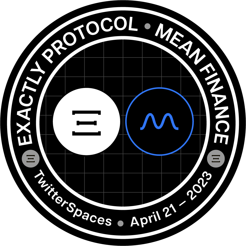 Exactly Protocol & Mean Finance Twitter Spaces POAP image
