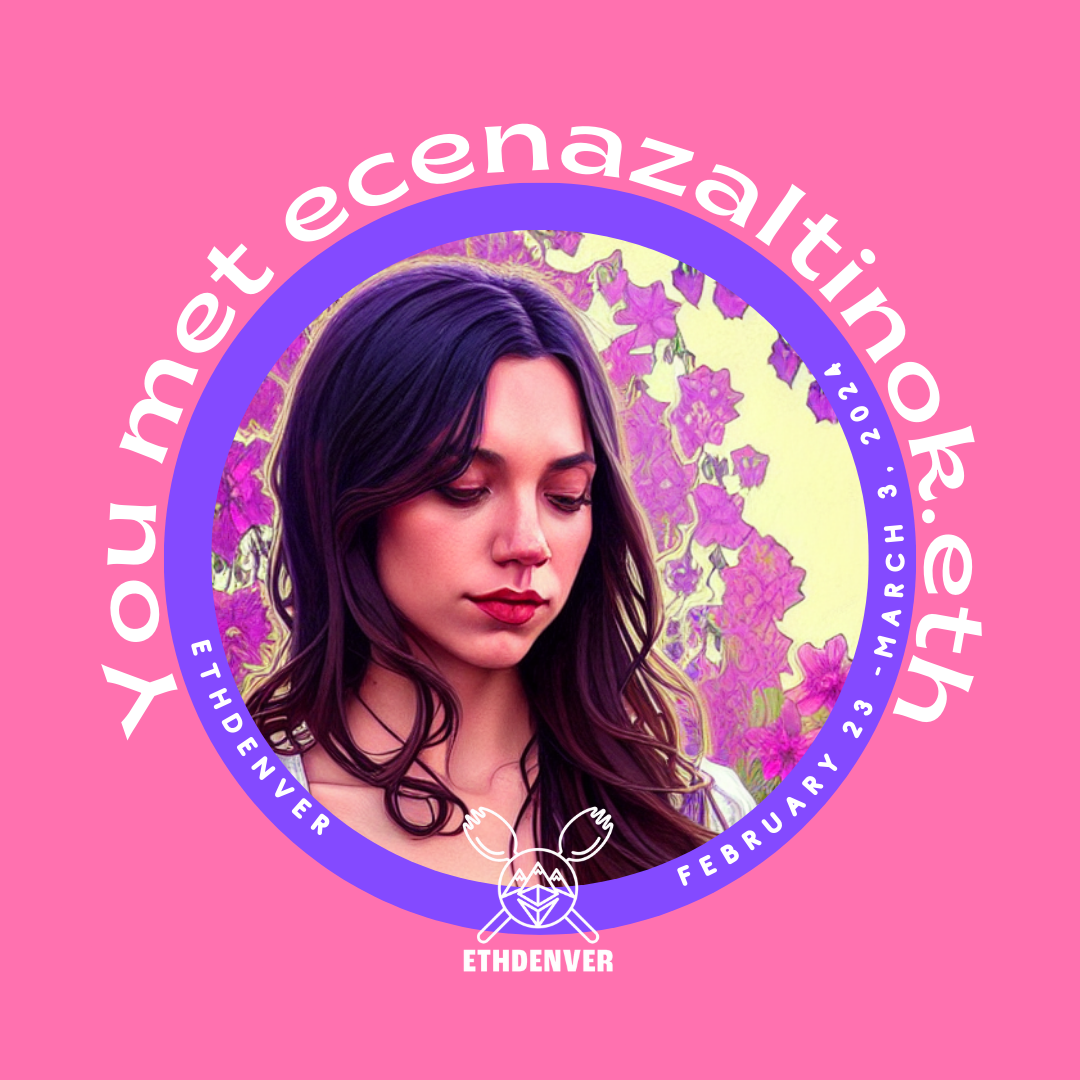 I met ecenazaltinok.eth at ETHDenver 2024 🇺🇸 POAP image