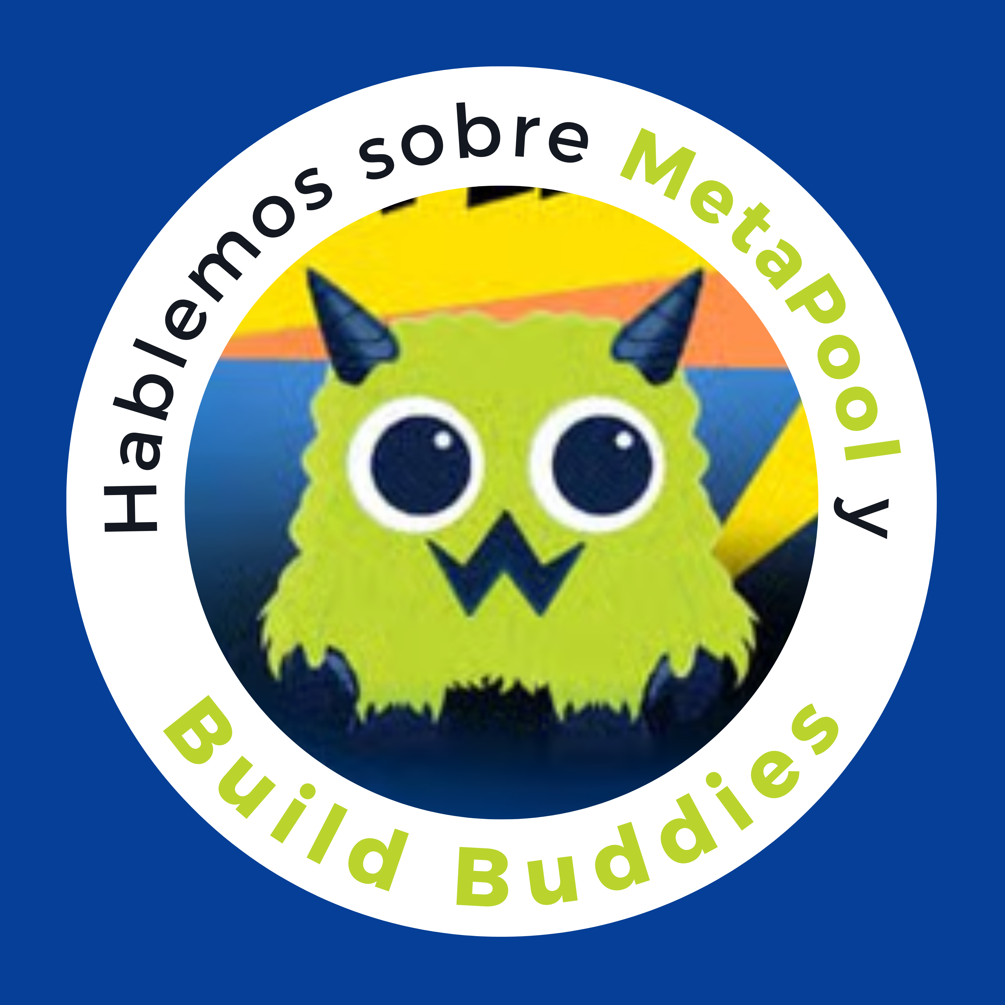 Hablemos de MetaPool y Build Buddies POAP image