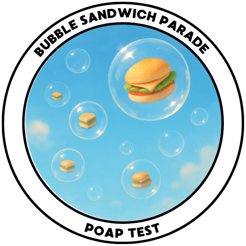 [TEST] Bubble Sandwich Parade POAP image