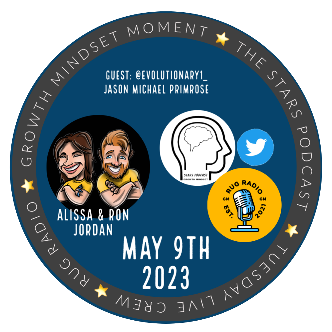 Growth Mindset Moment: The Stars Podcast 5-9-23 #RugRadio POAP image