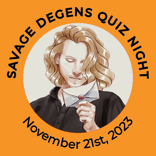 Savage Degens Quiz Night-November 21st, 2023 POAP image