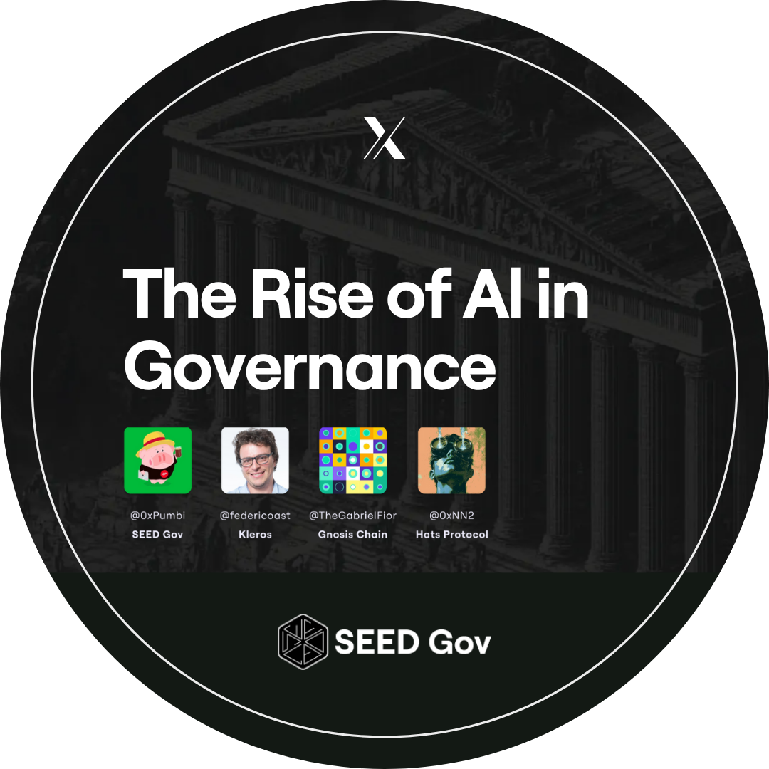 The Rise of Al in Governance | X spaces | SEEDGov POAP image