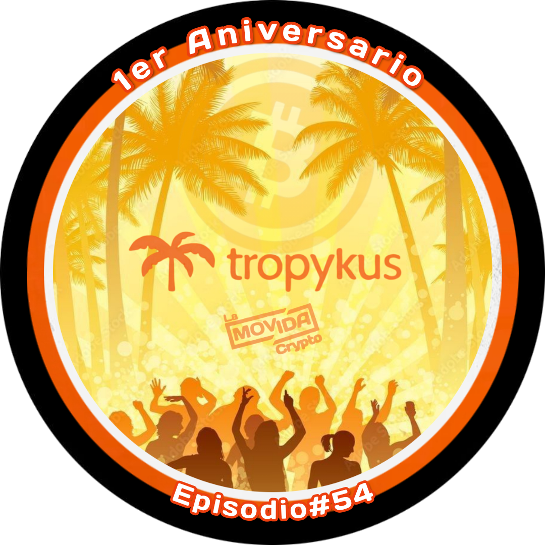 EPISODIO#54 LA MOVIDA CRYPTO ANIVERSARIO POAP image