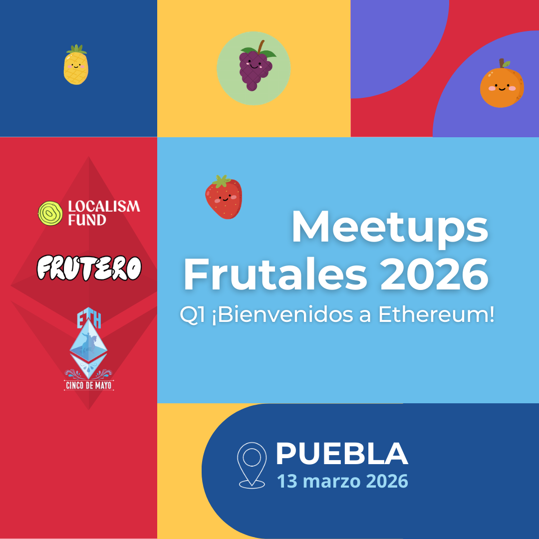 Meetups Frutales Q1 2026: ¡Bienvenidos a Ethereum! Puebla POAP image
