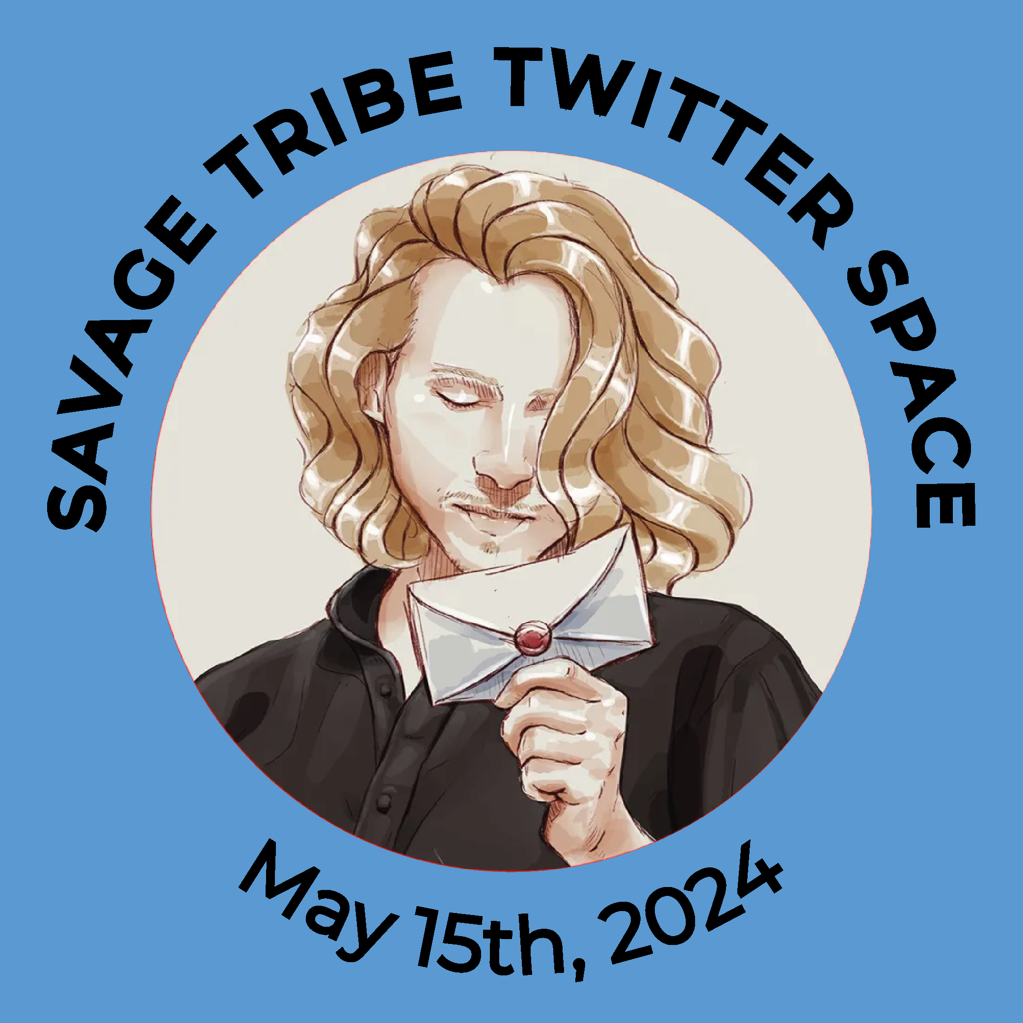 Savage Tribe Twitter Space-May 15th, 2024 POAP image