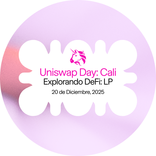 Collection Update Drop #218108: Uniswap Day Cali - Explorando DeFi: LP