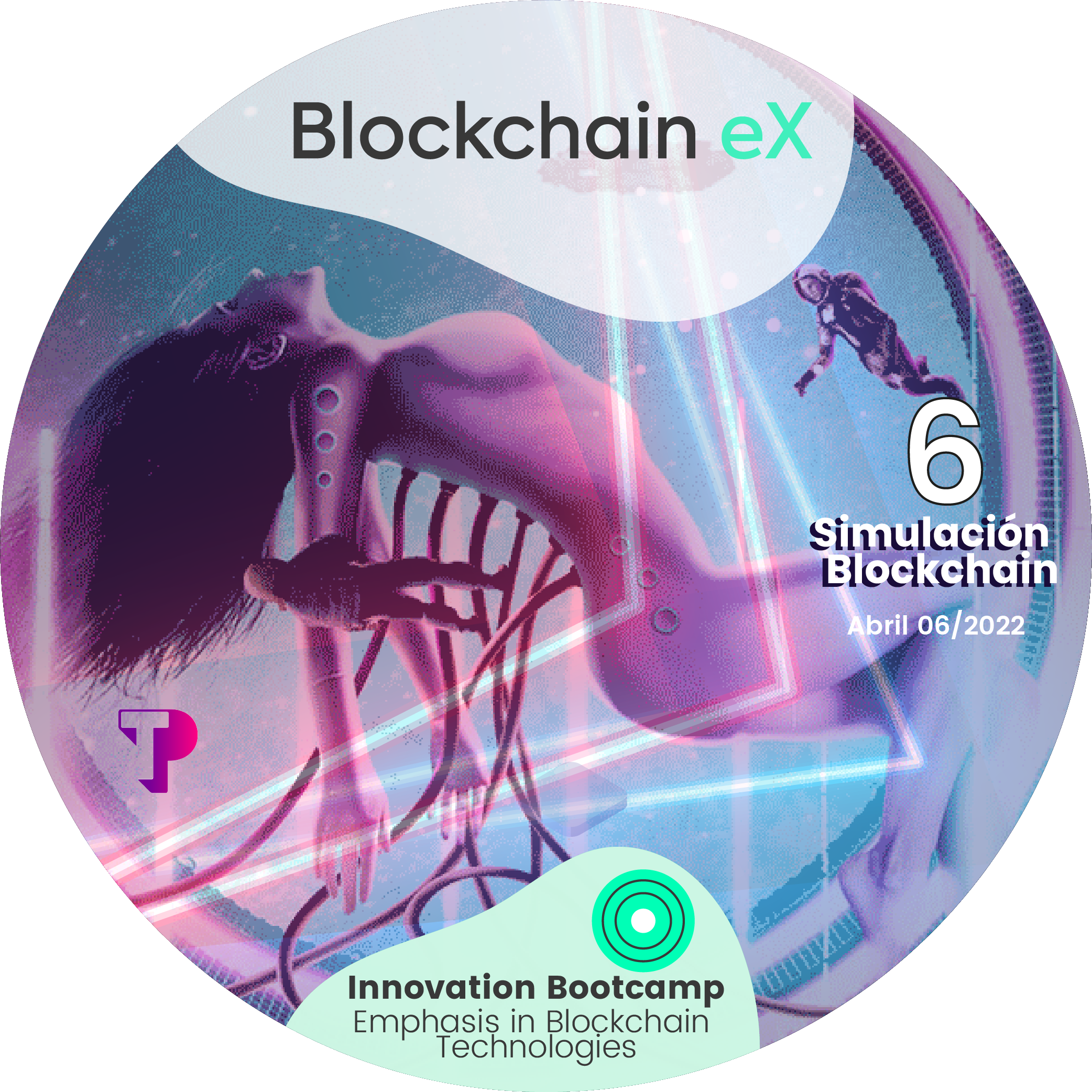 #6 TP - Simulación Blockchain - Blockchain eX  - Abril 06 de 2022 POAP image