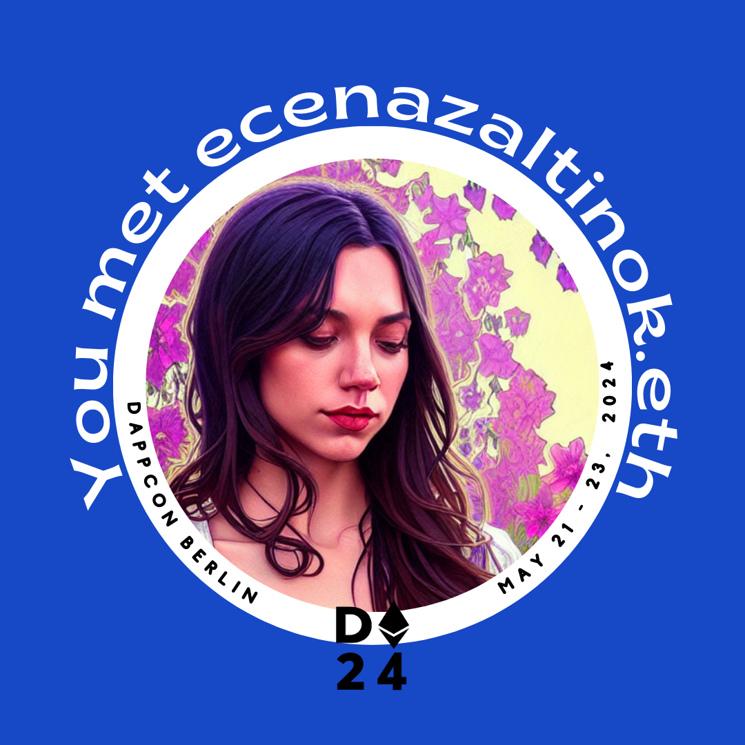 I met ecenazaltinok.eth at Dappcon Berlin 2024 🇩🇪 POAP image