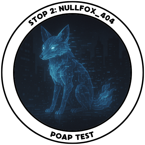 [TEST] Stop 2: NullFox_404 POAP image