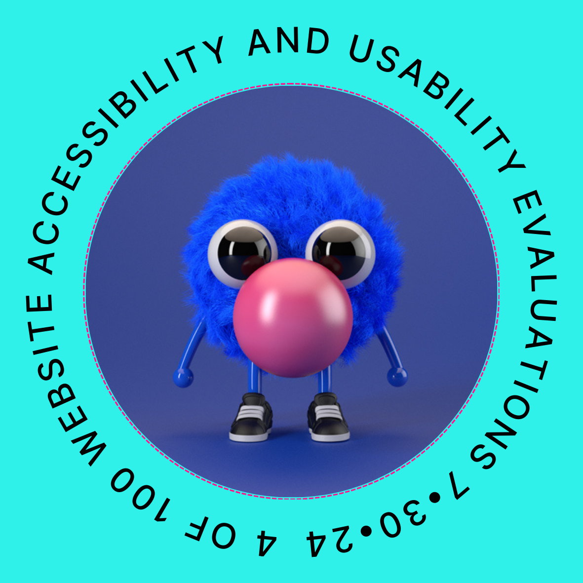 4 of 100 Website Accessibility and Usability Evaluations July 30, 2024 POAP image