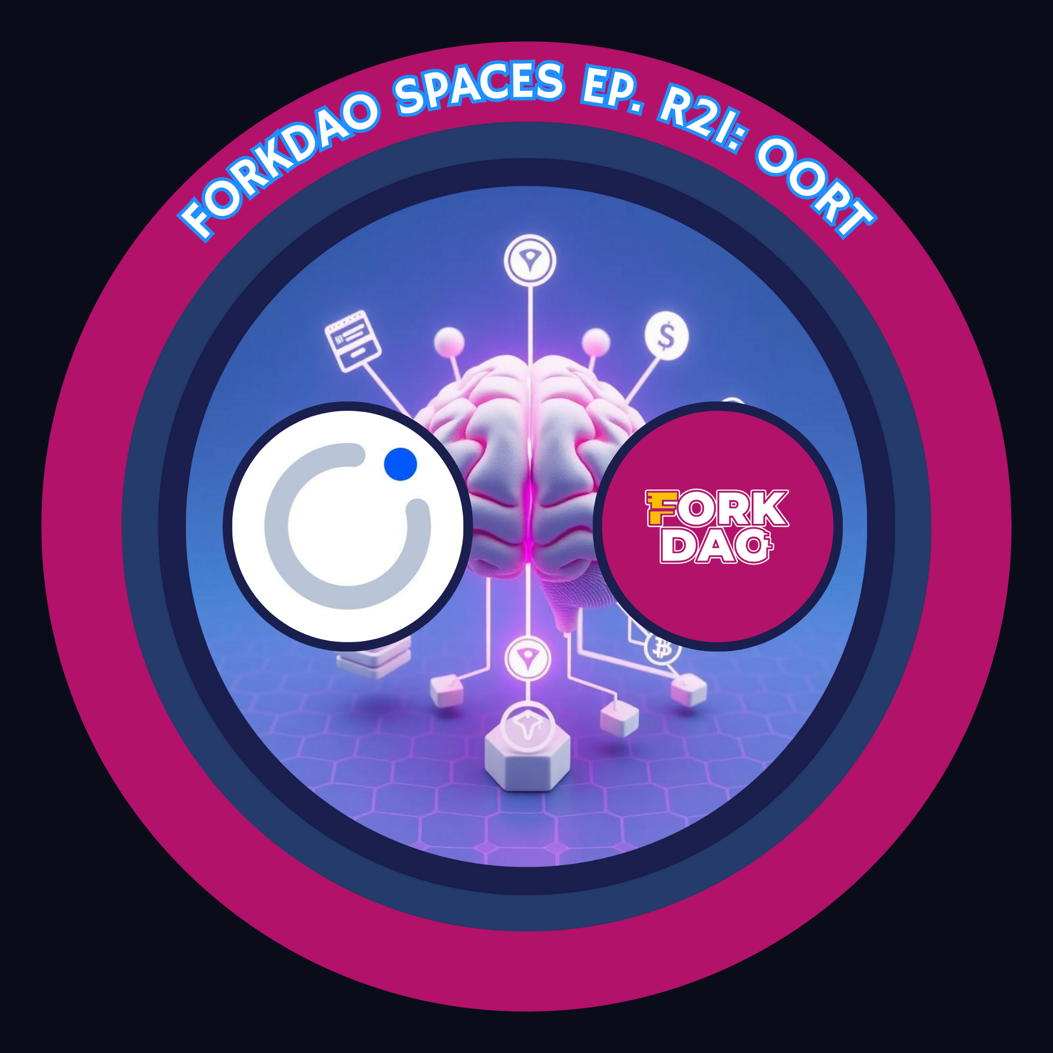🎙️ FORKDAO SPACES EPISODIO R21: OORT POAP image