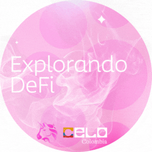Drop #192444: Explorando DeFi con Uniswap y Celo Colombia