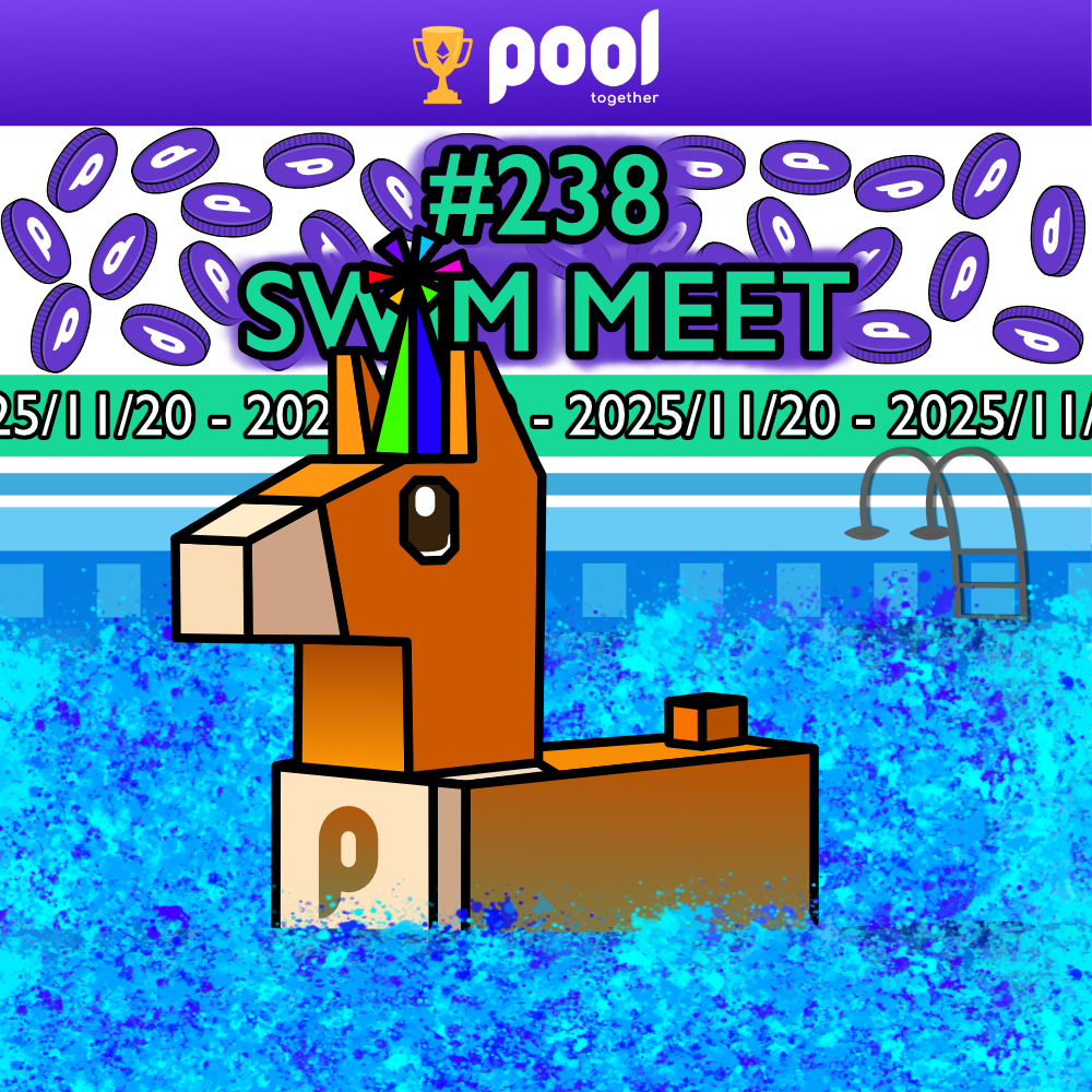Drop #214551: PoolTogether Community Call #238