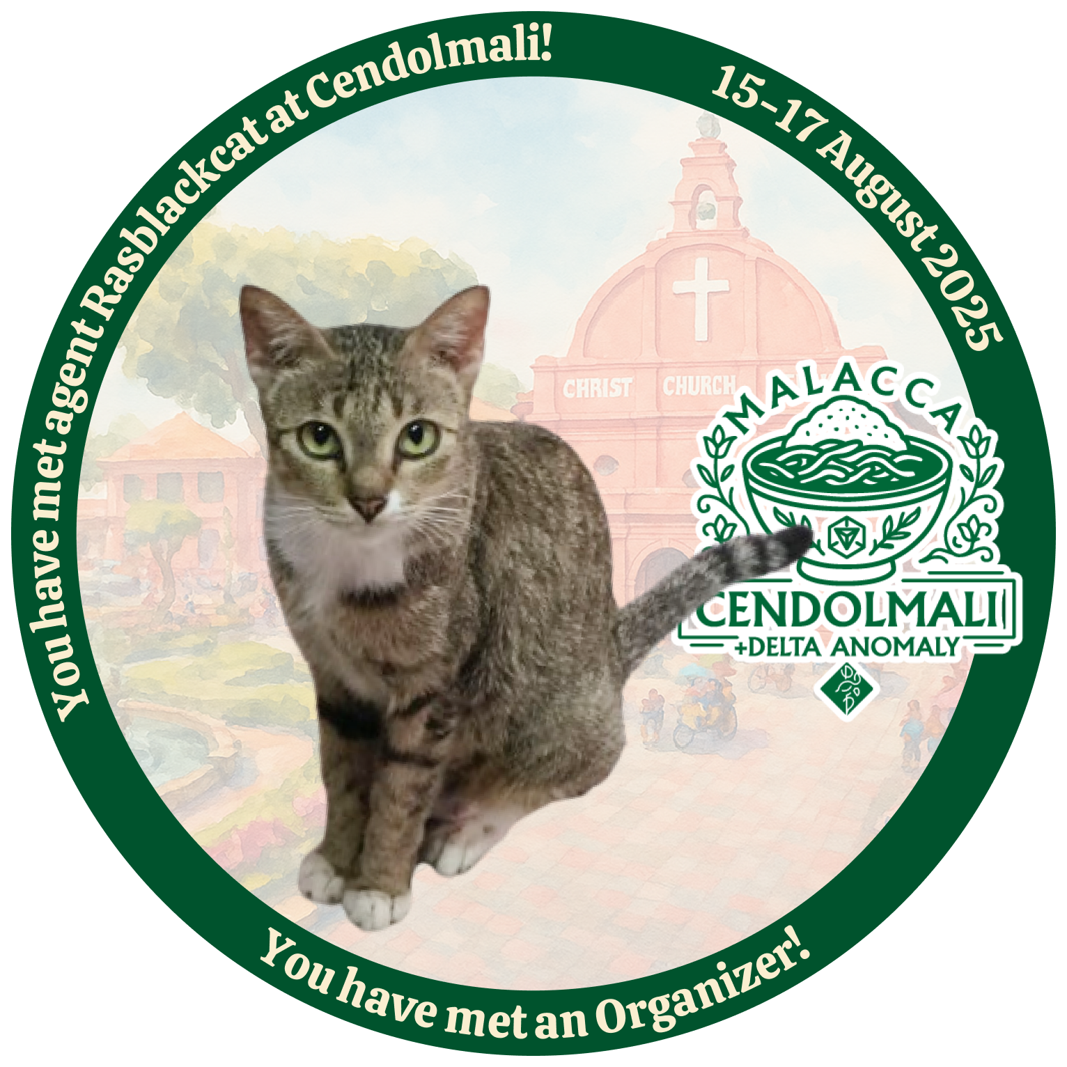 You have met agent Rasblackcat at +Delta Melaka Cendolmali POAP image