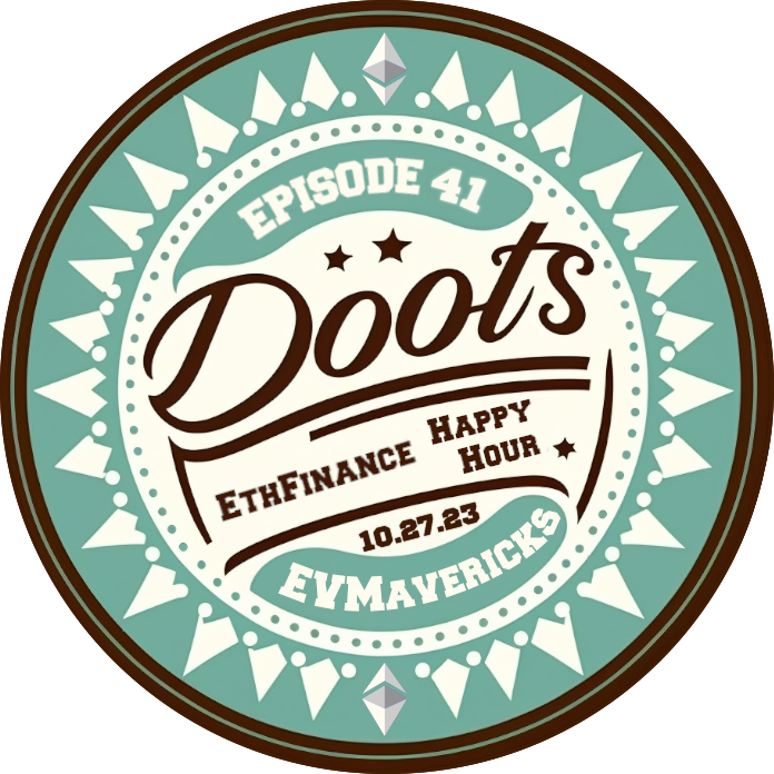 EthFinance Doots Happy Hour Episode #41 drop image