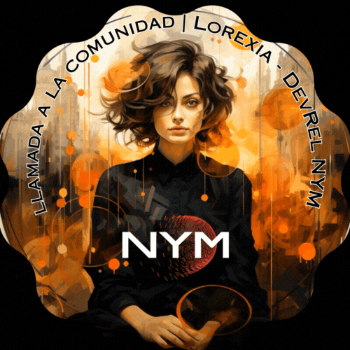 Llamada a la comunidad NYM en Español con Lorexia DevRel NYM Techs POAP image