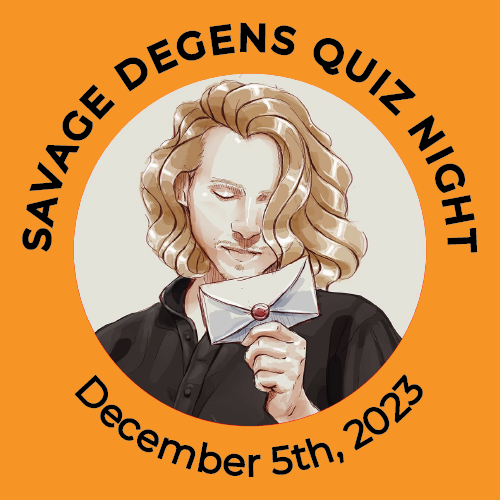 Savage Degens Quiz Night-December 5th, 2023 POAP image