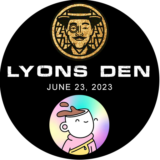 Lyon's Den - Ep17 - 06.23.2023 POAP image