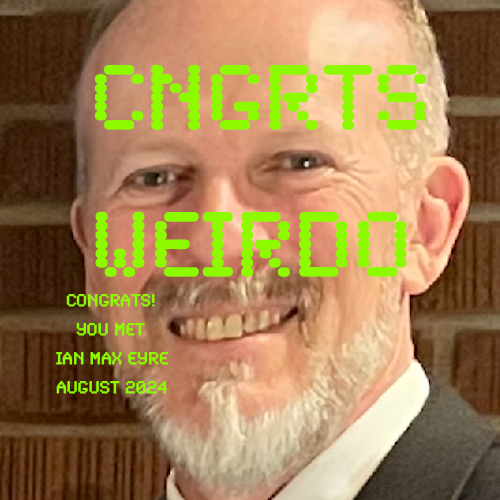 You met Ian Max Eyre in August, 2024 POAP image