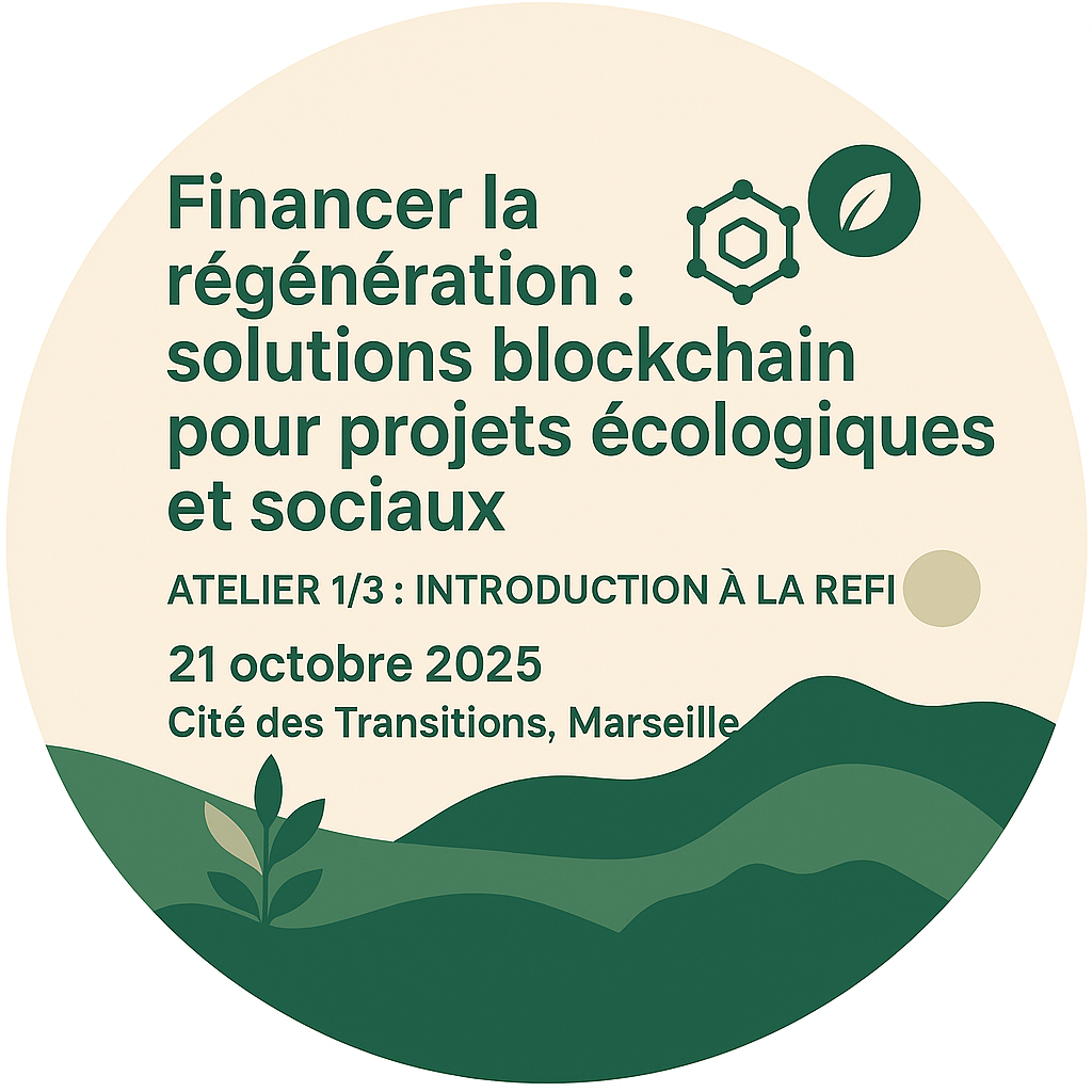 Atelier 1/3 : introduction à la ReFi. Marseille, 21/10/2025. POAP image