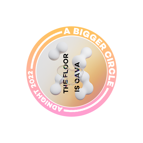 A Bigger Circle – ADNIGHT '22 – 'The Floor is Cava' POAP image