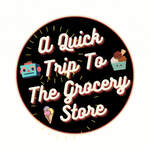 A Quick Trip to the Grocery Store drop image