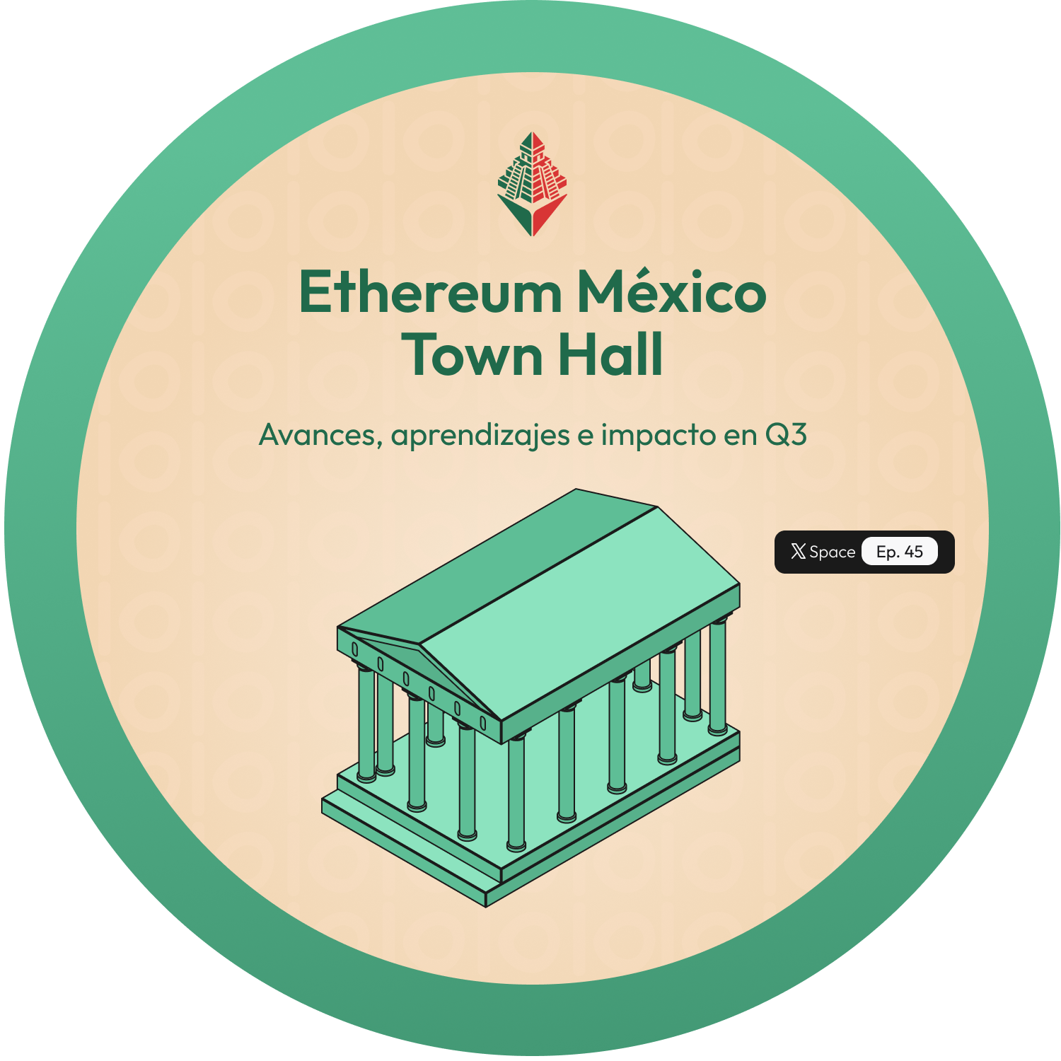 45 Ethereum México Town Hall: avances, aprendizajes e impacto en Q3 POAP image