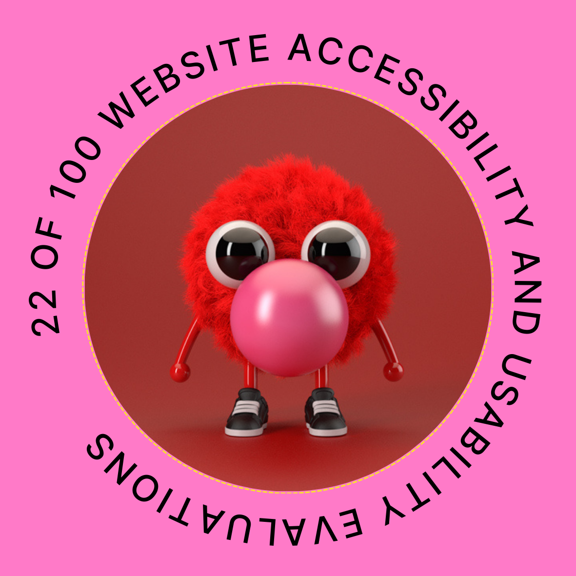 22 of 100 Website Accessibility and Usability Evaluations POAP image