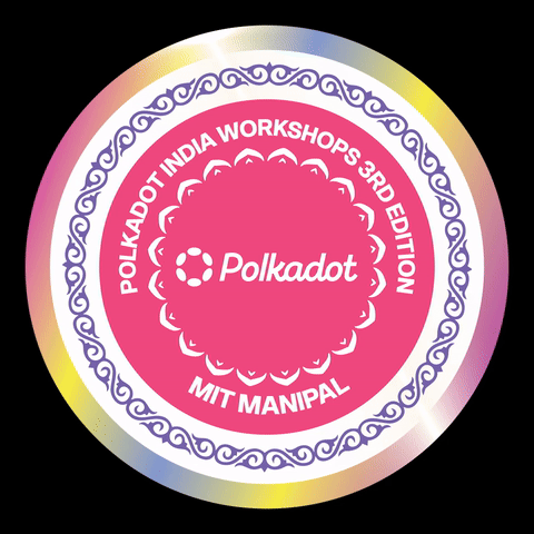 Polkadot India Workshops Series - Edition 3 ft. Manipal Institute of Technology POAP image