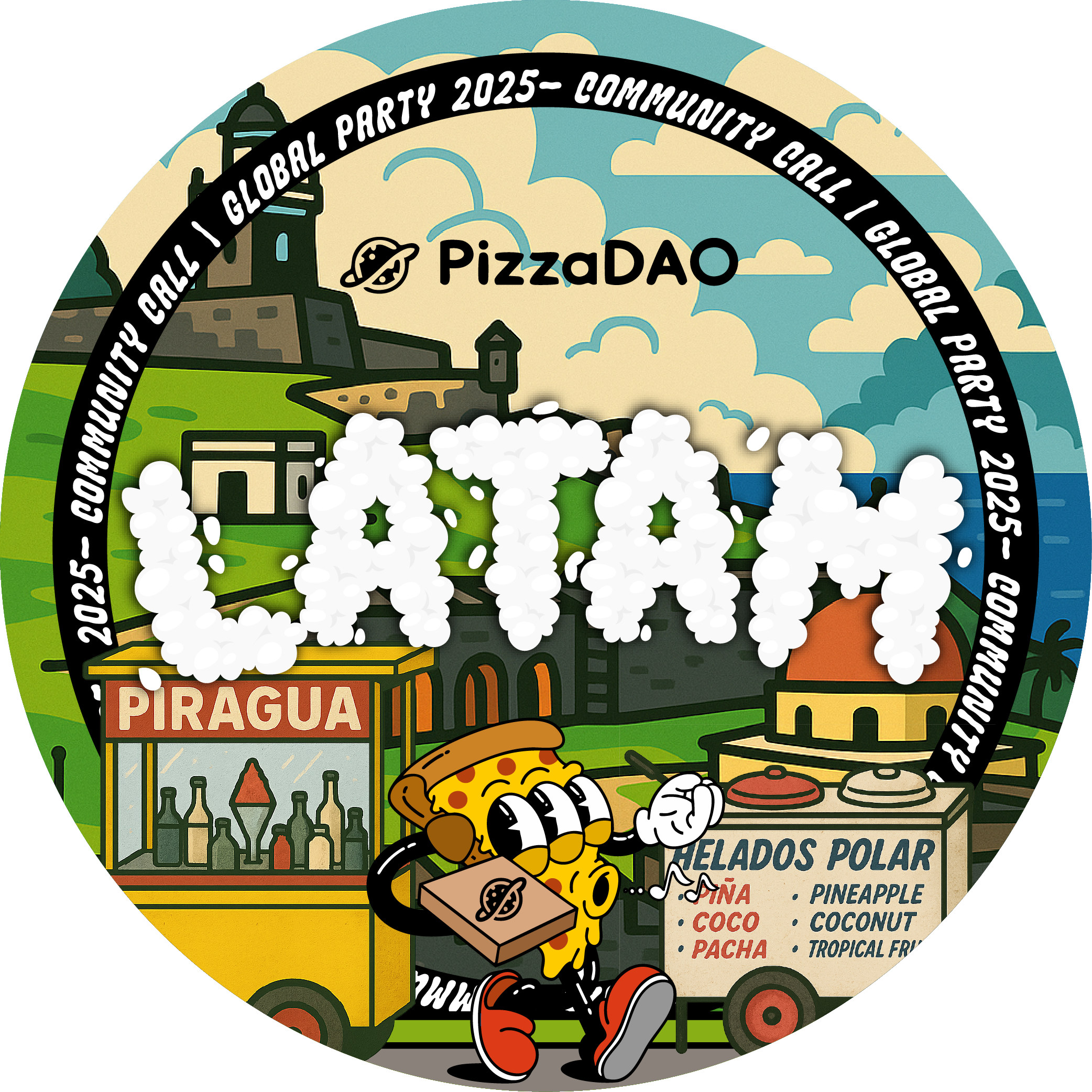 Drop #190118: LATAM GLOBAL PIZZA PARTY 2025 | Community Call