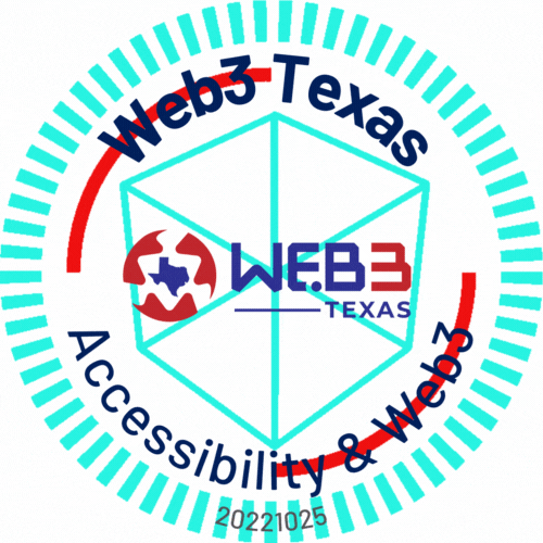 Accessibility and Web3 (Livestream/Remote) Education Event - Web3 Texas POAP image