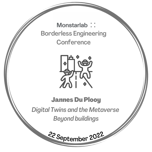 Attendance of the "Digital Twins & the Metaverse - Beyond buildings" presentation by Jannes Du Plooy  POAP image