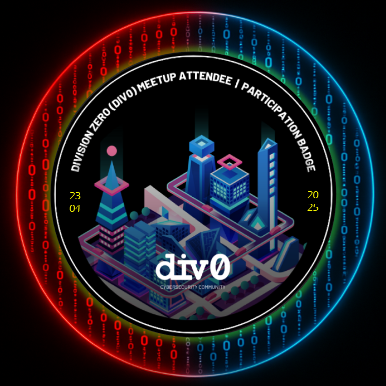 Division Zero Cybersecurity Meetup - Cyber Civil Defense & Craft, Curiosity and Conferences POAP image