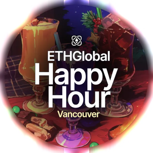 ETHGlobal Happy Hour Vancouver - Dec '25 POAP image