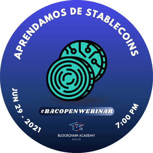 #BacOpenWebinar - Aprendamos de stablecoins y el primer caso en LatAm POAP image