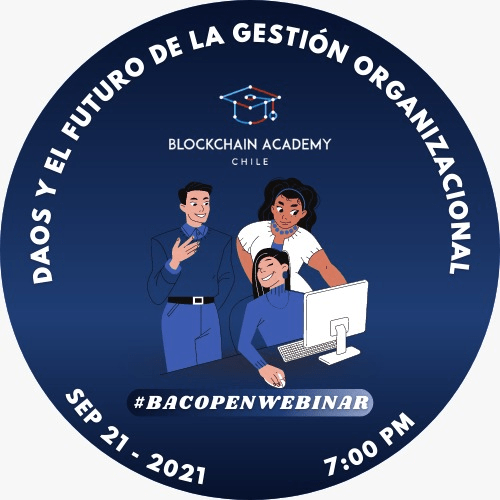 #bacOpenWebinar: DAOs y el futuro de la gestión organizacional drop image