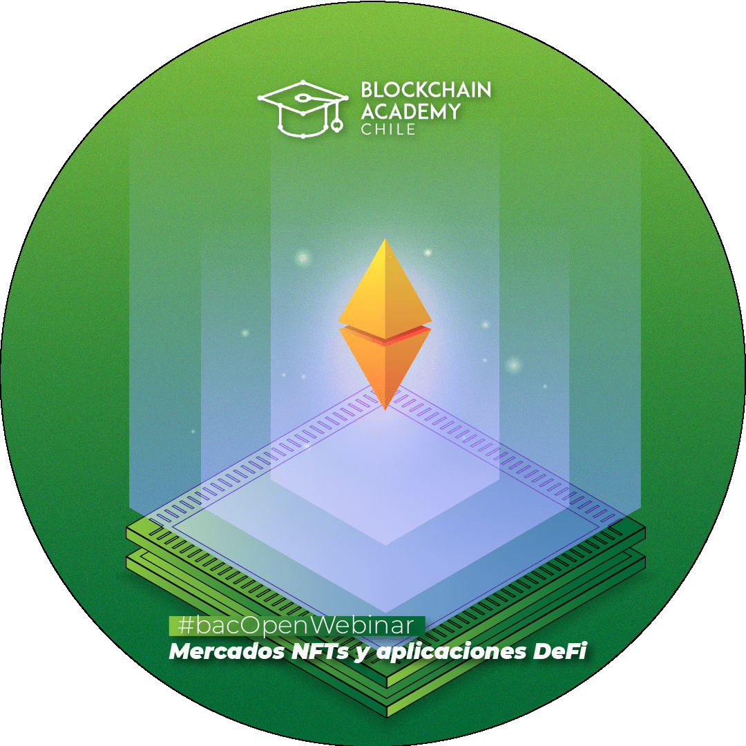 #bacOpenWebinar: Desarrollo de modelos de negocios y dApps: mercados NFTs y aplicaciones DeFi POAP image