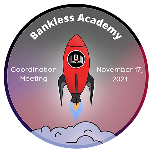 BanklessDAO Academy Coordination Meeting - 17 Nov, 2021 POAP image